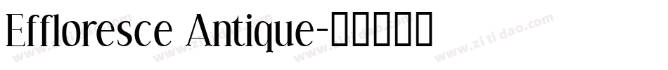 Effloresce Antique字体转换